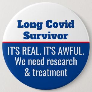 Bóton Redondo 15.24cm Long Covid Survivor Research Treatment Advocate