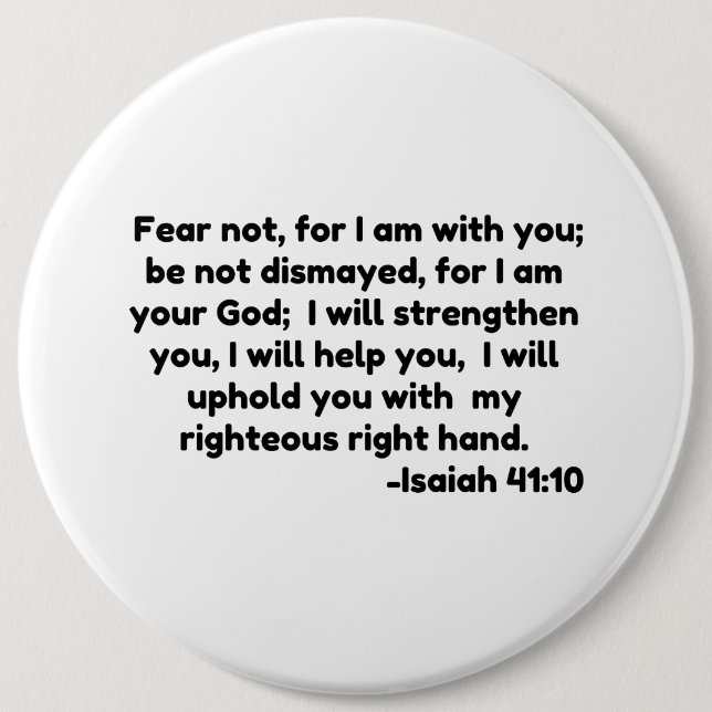 Bóton Redondo 15.24cm não temo, porque estou com você; não fique conster (Frente)