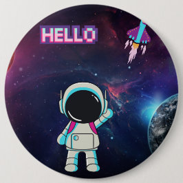 Bóton Redondo 15.24cm Olá do espaço.