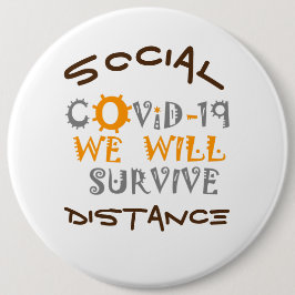 Bóton Redondo 15.24cm Pandemia do vírus Corona Sobreviveremos