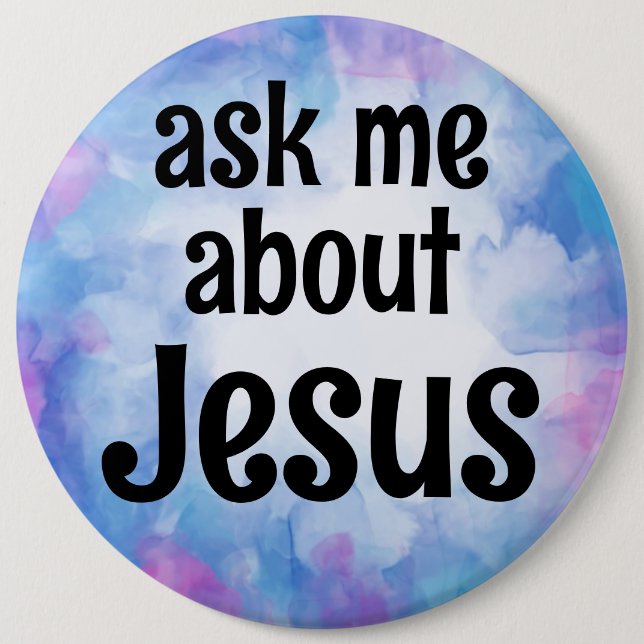 Bóton Redondo 15.24cm pergunte-me sobre Jesus (Frente)