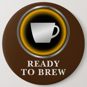 Bóton Redondo 15.24cm Pronto para Brew