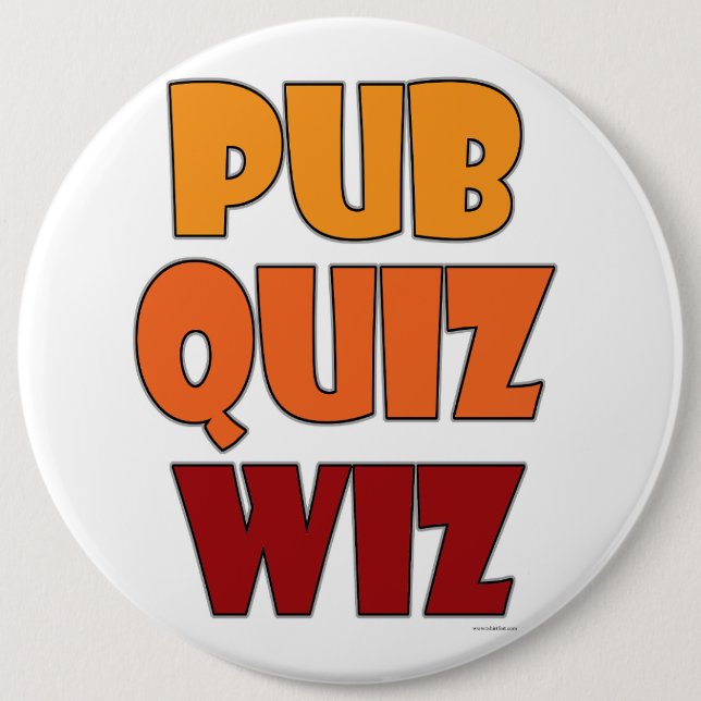 Bóton Redondo 15.24cm Pub Quiz Wiz Funny Trivia Champion (Frente)