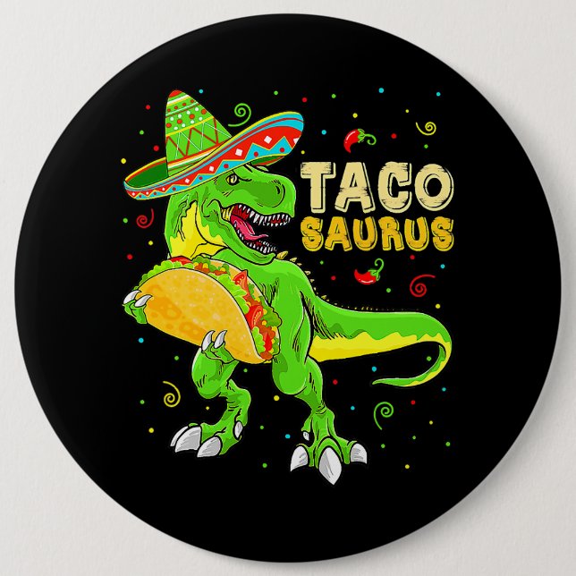 Bóton Redondo 15.24cm Tacossauro Shirt Taco Cinco De Mayo Kids Dino (Frente)