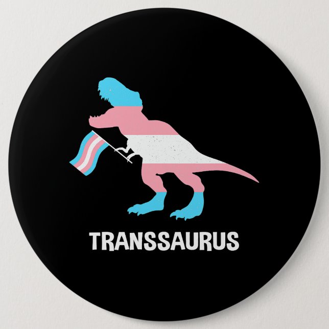 Bóton Redondo 15.24cm Transsaurus Transgender TRex Dinossaur LGBTQ Trans (Frente)