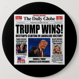 Bóton Redondo 15.24cm Trump Vence! Sátiras de Jornal Anti Clinton Engraç