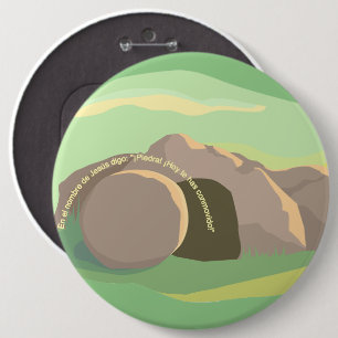 Bóton Redondo 15.24cm Tumba vazia, apedrejei! Você Se Mover! ESP I 6x6 B