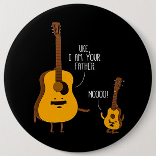 Bóton Redondo 15.24cm Uke Ukulele, sou seu pai, Nooo Gift por Pai