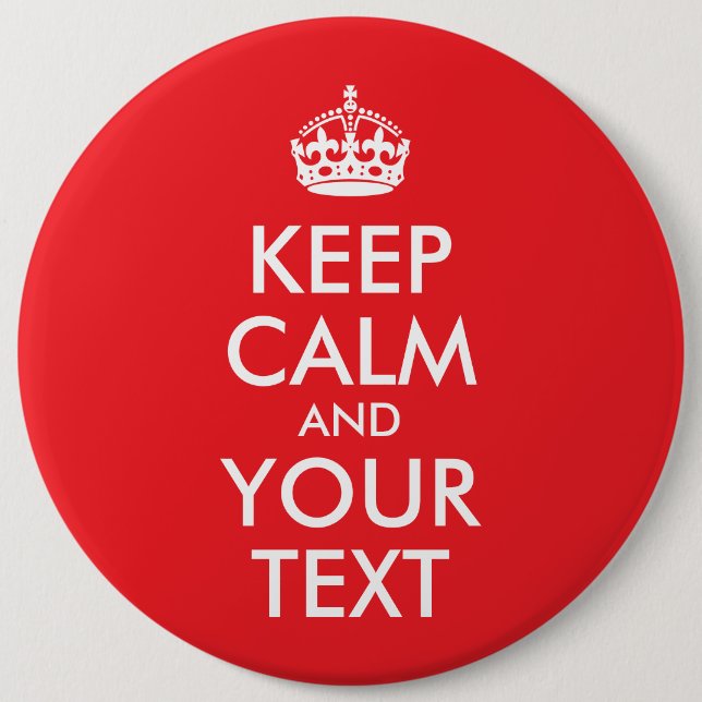 Bóton Redondo 15.24cm Vermelho e Branco Manter Calmo e Texto (Frente)