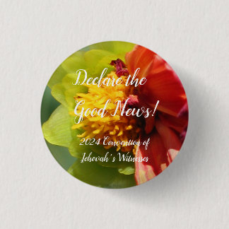 Bóton Redondo 2.54cm 2024 JW Declare the Good News Dahlia customize