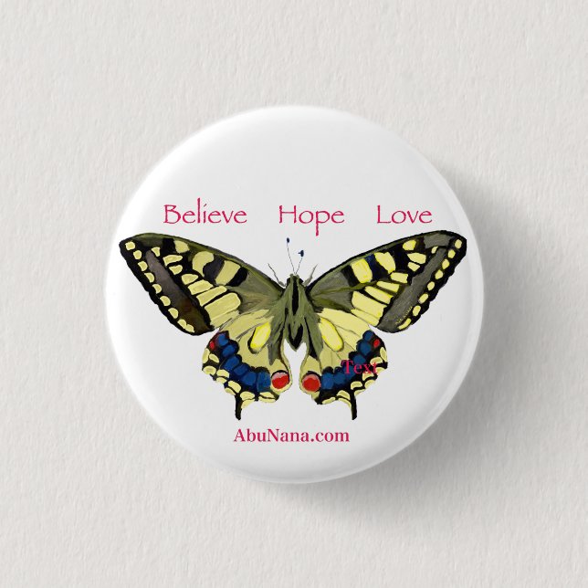 Bóton Redondo 2.54cm Acredita Simples, Esperança, Amor, Borboleta (Frente)