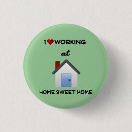 Bóton Redondo 2.54cm Adoro trabalhar em casa Botão verde