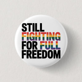 Bóton Redondo 2.54cm Ainda Lutando Pela Liberdade Total LGBTQ América 2