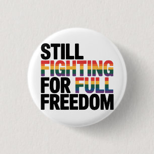 Bóton Redondo 2.54cm Ainda Lutando Pela Liberdade Total LGBTQ América 2