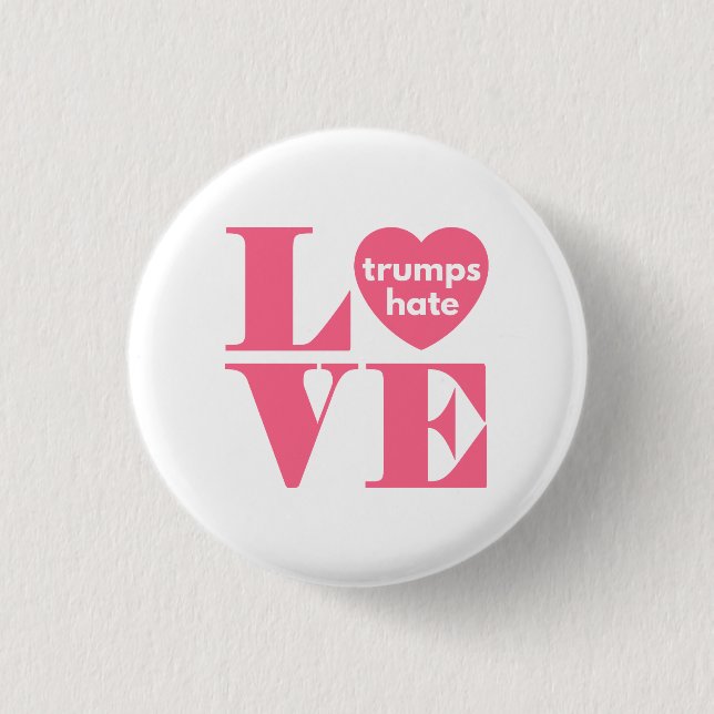 Bóton Redondo 2.54cm Amor Trumps Ódio (Frente)