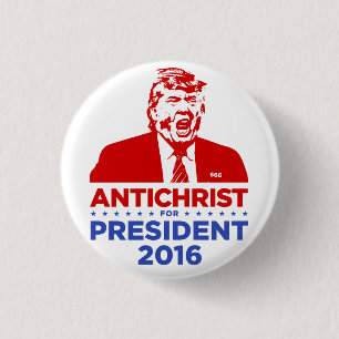 Bóton Redondo 2.54cm ANTICRISTO do TRUNFO para o PRESIDENTE 2016 botão