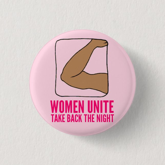 Bóton Redondo 2.54cm As "mulheres unem-se - retire a noite " (Frente)