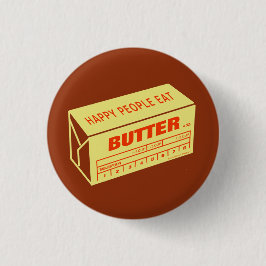 Bóton Redondo 2.54cm As pessoas felizes comem a manteiga (vermelha)