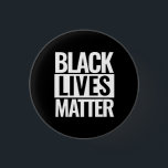 Bóton Redondo 2.54cm As Vidas Negras Importam<br><div class="desc">Black Lives Importa o botão redondo personalizado,  disponível também em forma quadrada.</div>