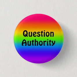Bóton Redondo 2.54cm Autoridade de Pergunta