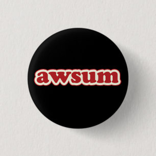 Bóton Redondo 2.54cm Awsum Lolcat Speak Flair Pinback Botão