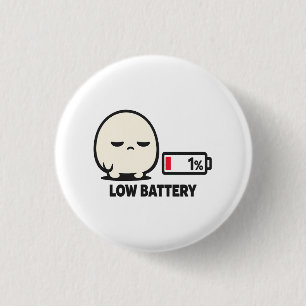 Bóton Redondo 2.54cm Bateria Baixa 1% - Minimalista Personagem Fofo Can