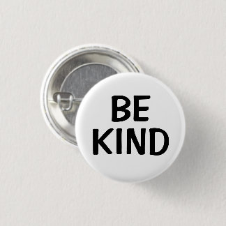 Bóton Redondo 2.54cm Be Kind | Kindness Message Pin