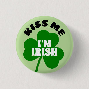 Bóton Redondo 2.54cm Beije-me que eu sou irlandês