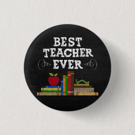 Bóton Redondo 2.54cm Best Teacher Ever Chalkboard