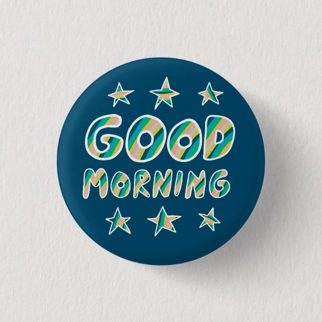 Bóton Redondo 2.54cm BOA MANHÃ Legal Maneira Colorida (Frente)