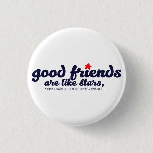 Bóton Redondo 2.54cm Bons amigos são como estrelas (Frente)