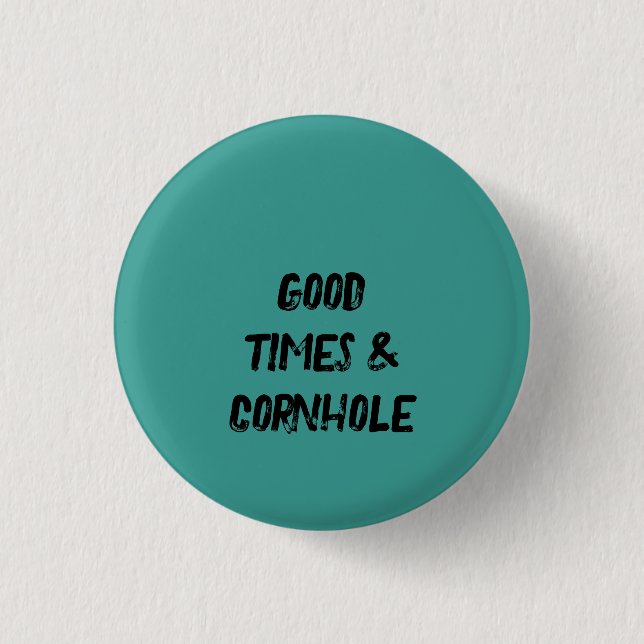 Bóton Redondo 2.54cm Bons Tempos & Cornhole 🌽 (Frente)