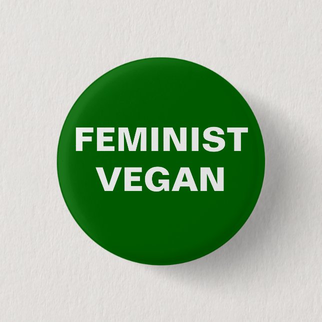 Bóton Redondo 2.54cm Botão feminista do Vegan (Frente)