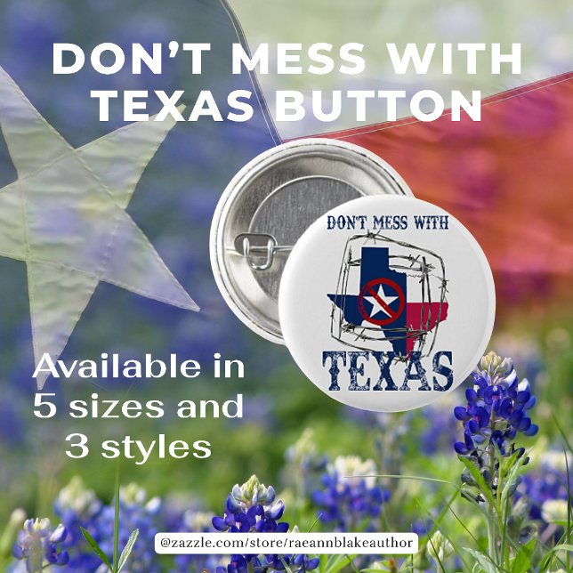 Bóton Redondo 2.54cm Botão Não Se Meta Com o Texas (Criador carregado)