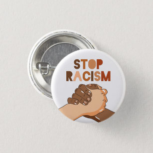 Bóton Redondo 2.54cm Botão Parar o Racismo