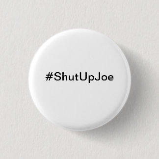 Bóton Redondo 2.54cm Botão pequeno do #ShutUpJoe