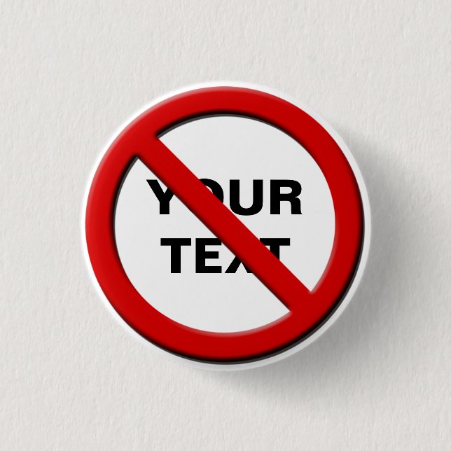 Bóton Redondo 2.54cm Botão Personalizado Pequeno Aviso sem Símbolo (Frente)