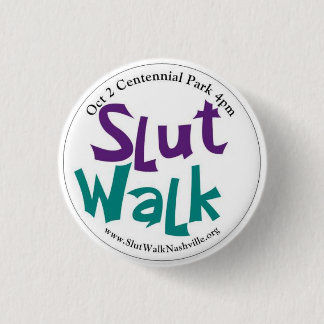 Bóton Redondo 2.54cm Botão redondo de SlutWalk