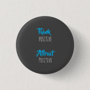 Bóton Redondo 2.54cm Botão redondo positivo do atributo Think positivo