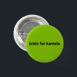 Bóton Redondo 2.54cm Brats para o simples verde limão preto moderno de<br><div class="desc">Brats para kamala simples preto e verde limão moderno. Texto preto totalmente personalizável em fundo de cor editável para verde limão.</div>