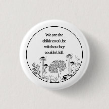 Button, somos a criança das bruxas...