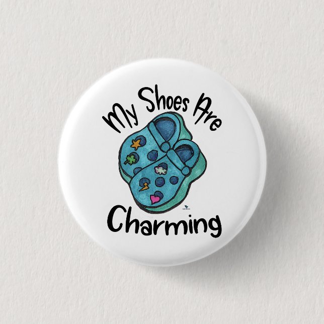 Bóton Redondo 2.54cm Calçados Encantadores Cartoons Coletíveis Dizendo (Frente)