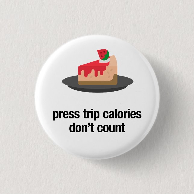 Bóton Redondo 2.54cm calorias de imprensa não contam (cheesecake) (Frente)