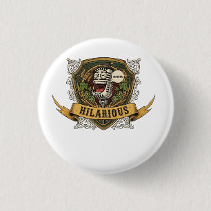 Bóton Redondo 2.54cm Camiseta de Comédia Hilária