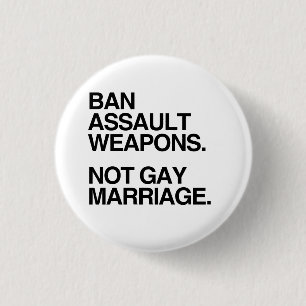 BÓTON REDONDO 2.54CM CASAMENTO GAY DAS ARMAS DE ASSALTO DA PROIBIÇÃO