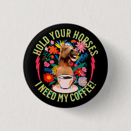 Bóton Redondo 2.54cm Cavalo Engraçado Amante de Café Humor