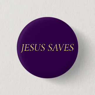 Bóton Redondo 2.54cm Citação de Fé Jesus Salva em Roxo Real