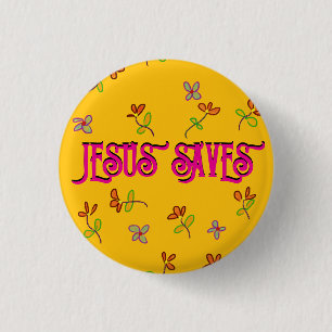 Bóton Redondo 2.54cm Citação Inspiradora 'Jesus Salva' Floral Amarelo