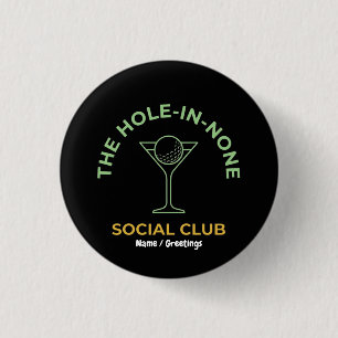 Bóton Redondo 2.54cm Clube Social de Golfe Divertido Humor Buraco-Em-Ne