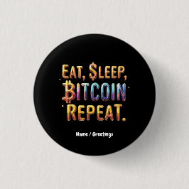 Bóton Redondo 2.54cm Coma, Dorme, Bitmoney, Repita Uma Criptomoeda